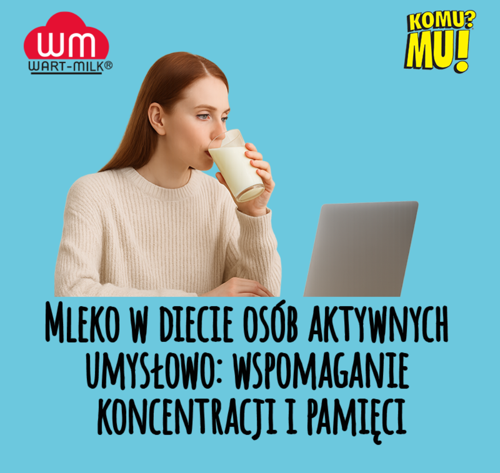 Mleko w diecie osób aktywnych umysłowo: wspomaganie koncentracji i pamięci
