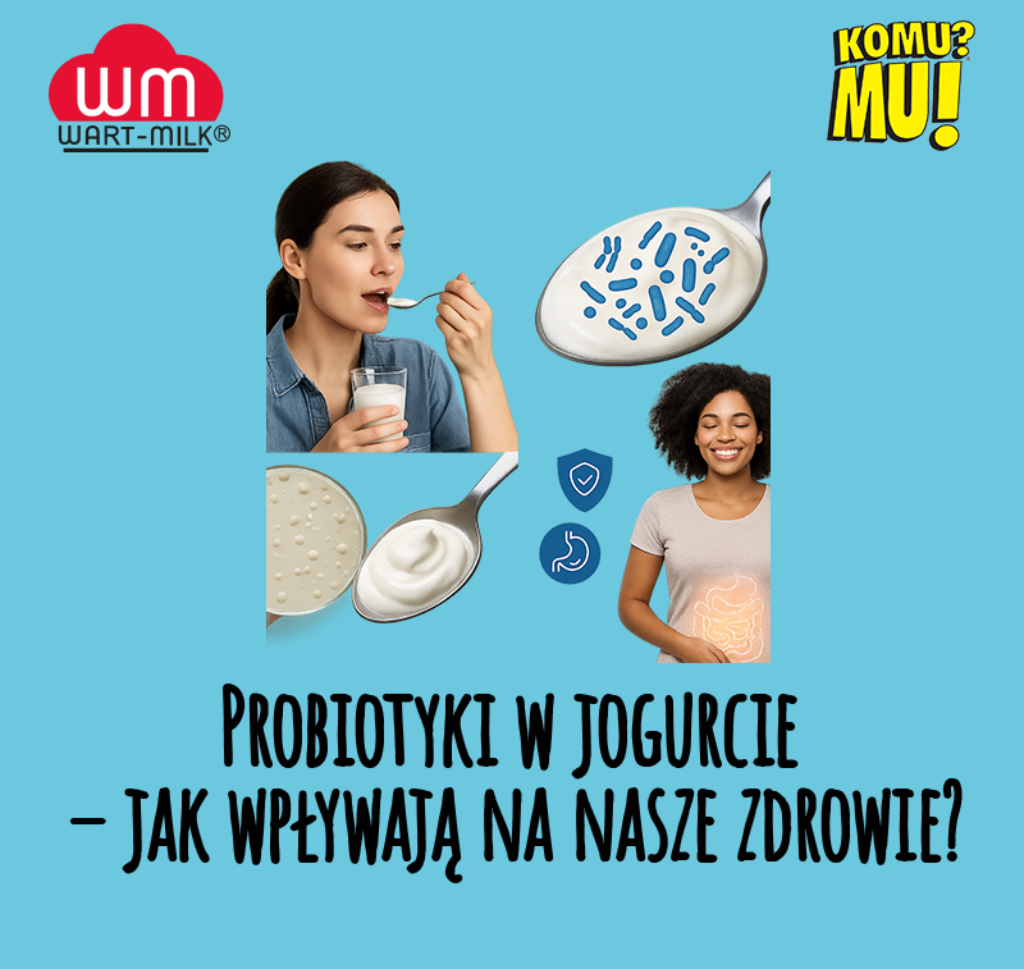 Probiotyki w jogurcie – jak wpływają na nasze zdrowie?