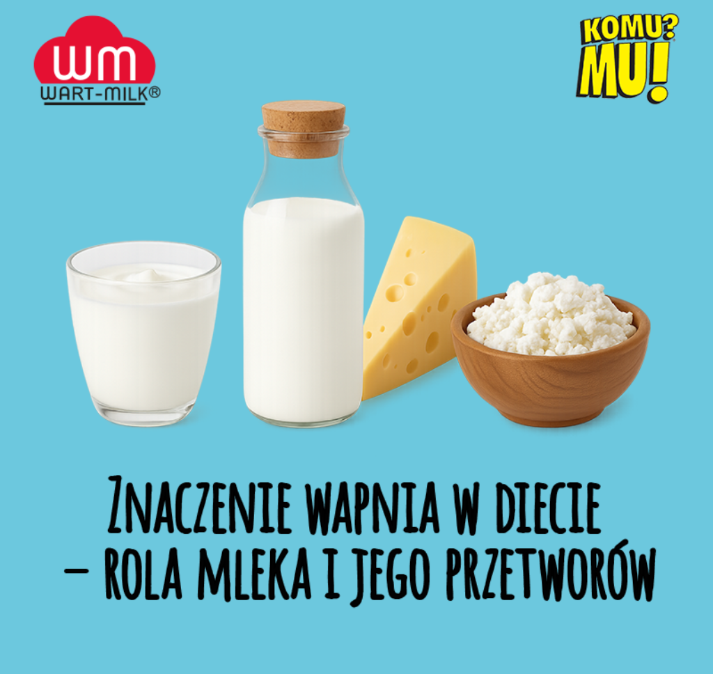 Znaczenie wapnia w diecie – rola mleka i jego przetworów
