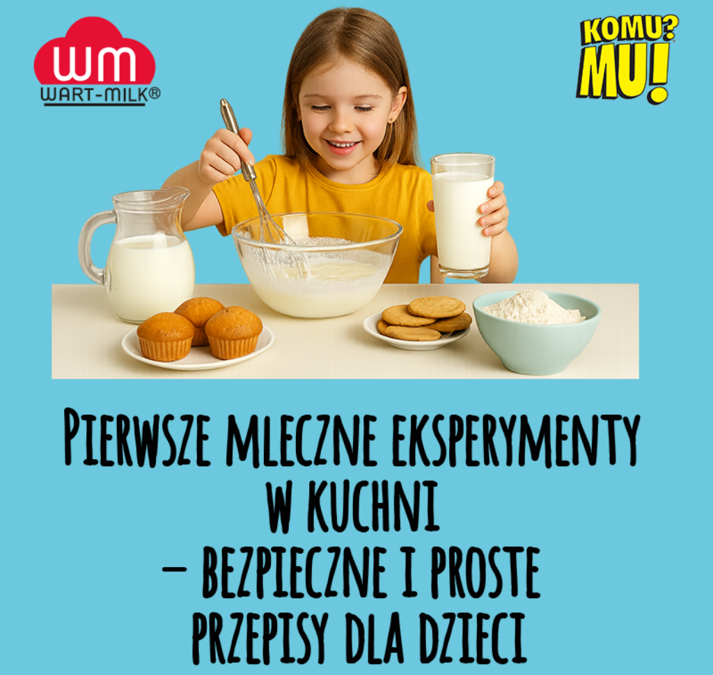 Pierwsze mleczne eksperymenty w kuchni – bezpieczne i proste przepisy dla dzieci